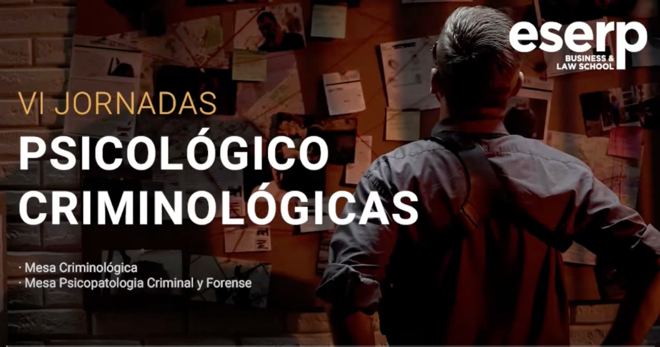 Eserp vuelve a contar con ACENCAS para sus jornadas Psicológico-Criminológicas